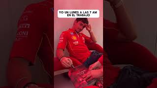 Yo un Lunes a las 7 de la mañana en la chamba 😴😴 como Charles Leclerc 🥵 charlesleclerc f1 [upl. by Frederik771]