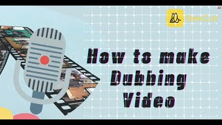 How to Make Dubbing Video [upl. by Olinde9]