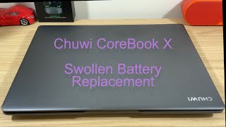 CHUWI COREBOOK X  Swollen Battery Replacement [upl. by Franciscka18]