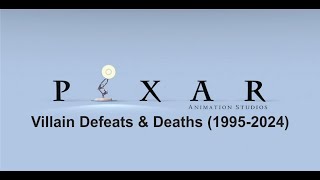 All Disney Pixar Villains Defeats amp Deaths 19952024 [upl. by Elvah]