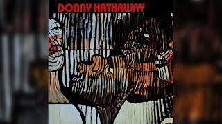 Donny Hathaway  A Song for You Official Audio [upl. by Flss]