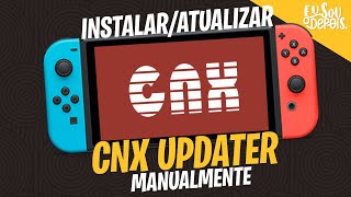 INSTALAR OU ATUALIZAR O CNX UPDATER MANUALMENTE [upl. by Eiaj2]