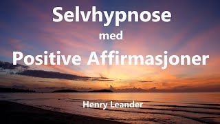 Positive Affirmasjoner  Norsk Selvhypnose [upl. by Balas428]