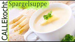 Spargelcremesuppe einfach selber kochen  Rezept für Spargelsuppe [upl. by Pitarys]