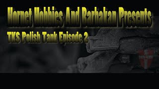 TKS Polish Tank Episode 2 [upl. by Strait]