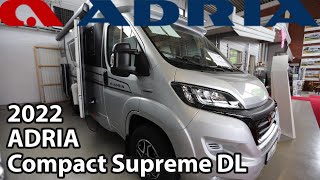 Adria Compact Supreme DL 2022 Motorhome 699 m [upl. by Debee]