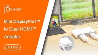 j5create® Mini DisplayPort™ to Dual HDMI™ Adapter JDA156 [upl. by Pizor]