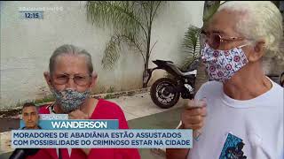 MORADORES DE ABADIÂNIA ESTÃO ASSUSTADOS COM POSSIBILIDADE DO CRIMINOSO ESTAR NA CIDADE [upl. by Tiemroth]