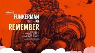 Funkerman ft IFan  Remember Radio Edit [upl. by Vetter]