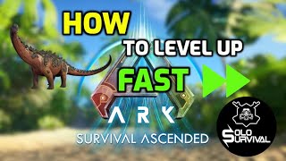 How to level up fast  Ark Survival Ascended [upl. by Anivram514]