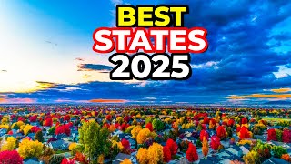 Top 10 BEST States to Live in 2025 [upl. by Cacka]