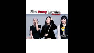 Lalisa funny reaction you must watch 😆😅 lisa blackpink shorts funny lalisa fypシ゚ [upl. by Matthia]