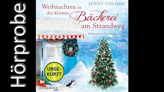 Jenny Colgan Weihnachten in der kleinen Bäckerei am Strandweg Hörprobe [upl. by Neufer129]