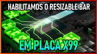 Testei o Resizable BAR na Placa mãe X99 BD4  XEON E5 2680 V4 E RTX 3060 TI  FICOU BOM [upl. by Anerrol]