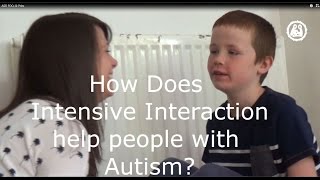 Autism  how does Intensive Interaction help people with ASD [upl. by Lahpos]