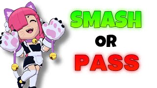 Smash or Pass Brawl Stars Edition [upl. by Anema]