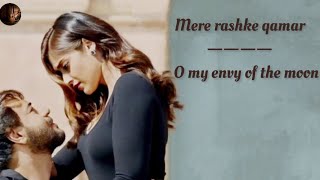 Mere Rashke Qamar Song English Translation  Nusrat Fateh Ali Khan  Rahat Fateh Ali Khan [upl. by Zetra561]