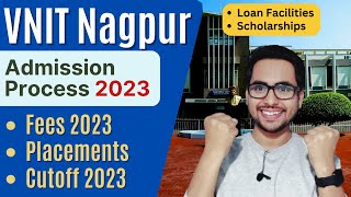 VNIT Nagpur Cutoff 2023  VNIT Nagpur Admission Process 2023  Fees amp Placements  JEE Mains 2023 [upl. by Enellij727]