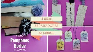 SEPARADORES DE LIBROS con POMPÓN y BORLAS DE ESTAMBRE  ORIGINAL Y FACIL 2017 [upl. by Arndt]