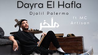 Djalil Palermo ft ArtisanMc  Dayra El Hafla Album M’lakher  Track 13 [upl. by Sandye]