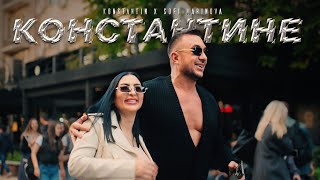 KONSTANTIN X SOFI MARINOVA  KONSTANTINE  КОНСТАНТИН Х СОФИ МАРИНОВА  КОНСТАНТИНЕ [upl. by Lopez]