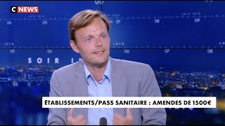 Alexis Villepelet sur CNEWS 19 Juillet 2021 [upl. by Paxton]