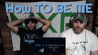 Best Duo Ren and Chinchilla How To Be Me Reaction [upl. by Enelyak]