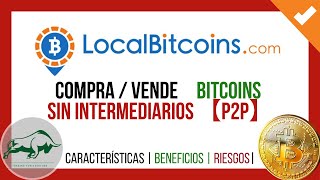 🎯 LOCALBITCOIN  Como Comprar BITCOIN sin Intermediarios❓【P2P】 Localbitcoins Tutorial Como Funciona [upl. by Marjy]