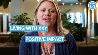 Living With XXYs Positive Impact [upl. by Aeli]