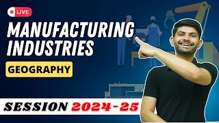 Manufacturing Industries  Live Poll Session PYQs and MIQs  Geography Class 10 202425 [upl. by Ardnahc]