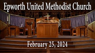 Epworth UMC online service for February 25 2024 [upl. by Kowtko]