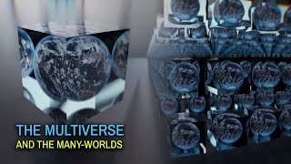 The Multiverse and The ManyWorlds Interpretation [upl. by Attenohs]