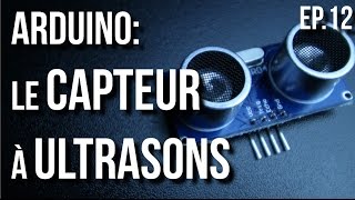 URI  Arduino Ep12  Comment utiliser un capteur à ultrasons [upl. by Arual389]