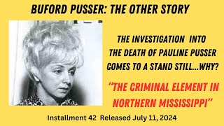 BUFORD PUSSER The Other Story Episode 42 The Criminal Element in Northern Mississippi [upl. by Jun]