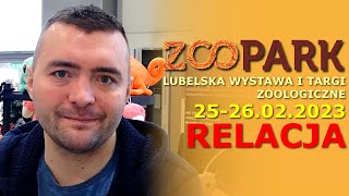 Wystawa i Targi ZOOPARK Lublin 2526022023 RELACJA [upl. by Phelan]