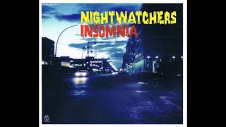 Nightwatchers  Insomnia Radio Edit [upl. by Onibla]