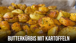 Knusprig mediterrane Kartoffeln mit Butter Kürbis im Ofen gebacken food recipe cooking [upl. by Tonina]