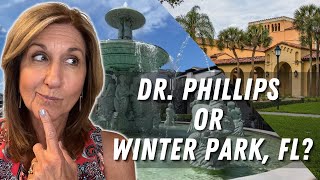 Dr Phillips vs Winter Park FL Which one is the BETTER place to live in the Orlando area [upl. by Nivak216]