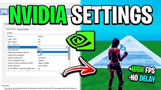 Best NVIDIA Settings for Fortnite in Season 4 UPDATED FPS BOOST [upl. by Assilav]