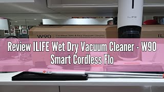 Review ILIFE Wet Dry Vacuum Cleaner  W90 Smart Cordless Floor Cleaner for MultiSurface Hardfloor P [upl. by Bonneau]