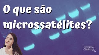 Saiba quais são as características dos microssatélites [upl. by Denae]