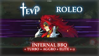 TEVI  Roleo Infernal BBQ  Turbo Aggro Elite  No Consumables [upl. by Eluk]