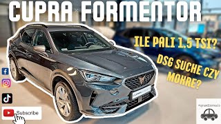 Cupra Formentor 15 TSI 150KM DSG  czy warto ją kupić Jaki ma automat Ile spali Test Recenzja PL [upl. by Abernon]