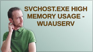 svchostexe high memory usage  wuauserv [upl. by Eldreda993]