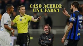 Caso Acerbi una farsa🦧 [upl. by Nicole]