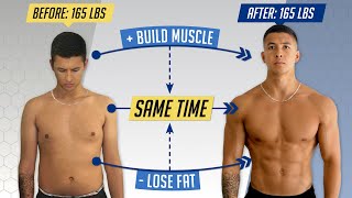 How to Lose Fat AND Gain Muscle at the Same Time 3 Simple Steps [upl. by Katina]