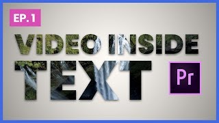 How to Place Video Inside Text  Adobe Premiere Pro CC Tutorial [upl. by Nylloh207]