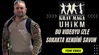 KRAV MAGA  SOKAKTA SALDIRILARA KARŞI  UHIKM KRAV MAGA [upl. by Ritch]