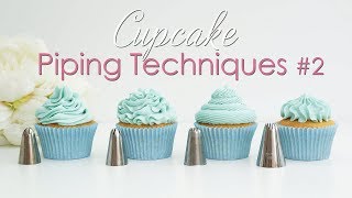 Cupcake Piping Techniques Tutorial 2 [upl. by Raddie437]