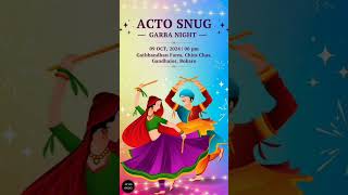 SHORTS  ACTO SNUG  GARBA NIGHT [upl. by Crean]